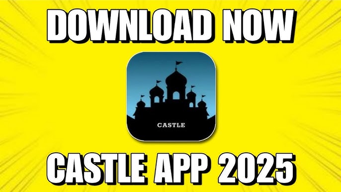 Castle APK 2025