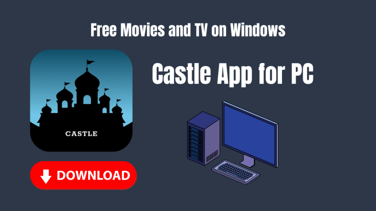 Castle App for PC – Free Movies and TV on Windows