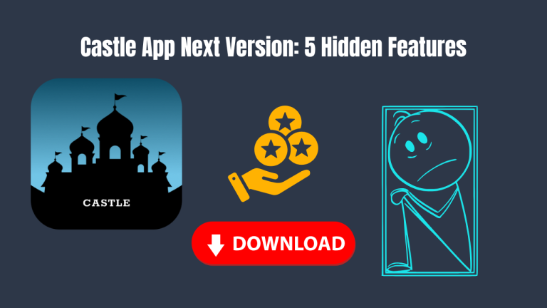 Castle App Next Version: 5 Hidden Features