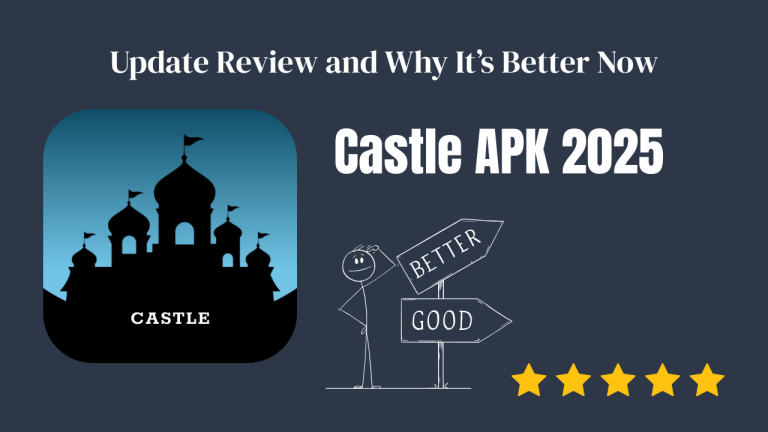 Castle APK 2025