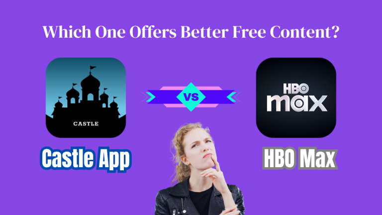 Castle App vs HBO Max