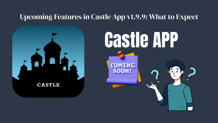 Castle APP