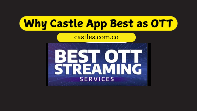 Castle App Best OTT Streaming