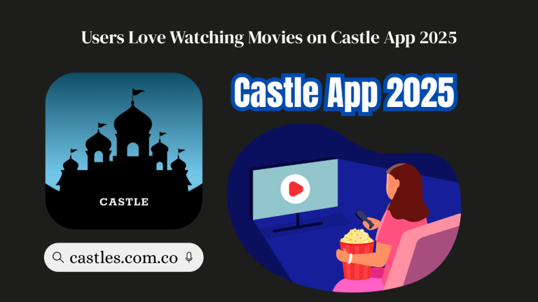Castle App 2025