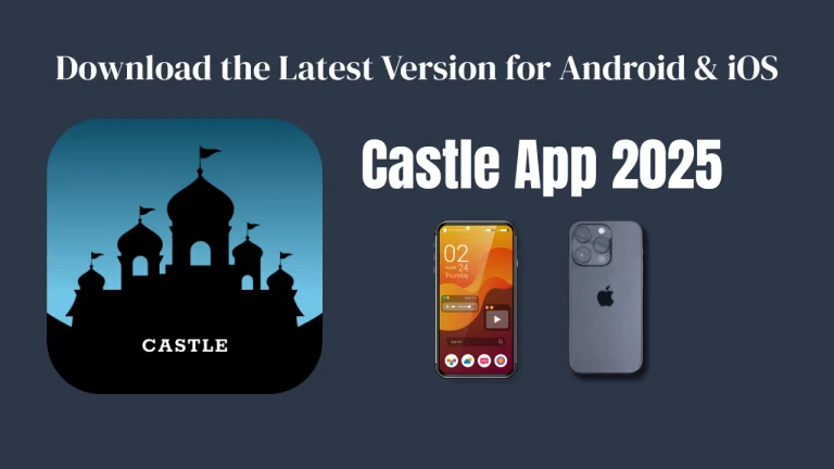 Castle App 2025