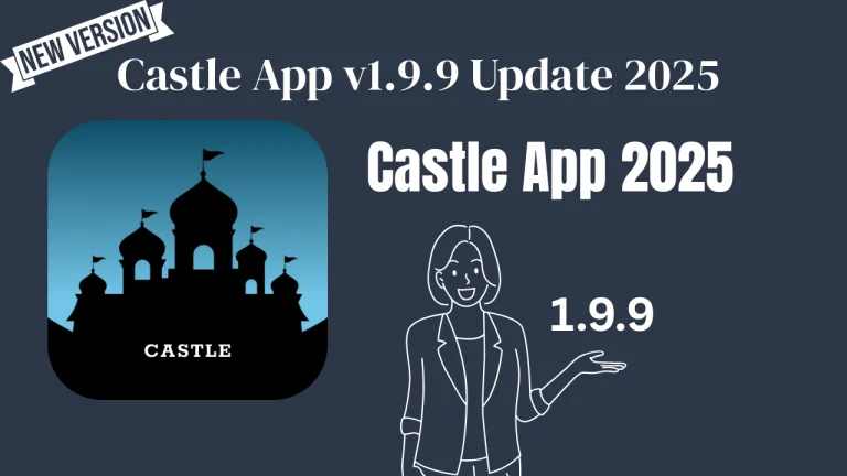 Castle App v1.9.9