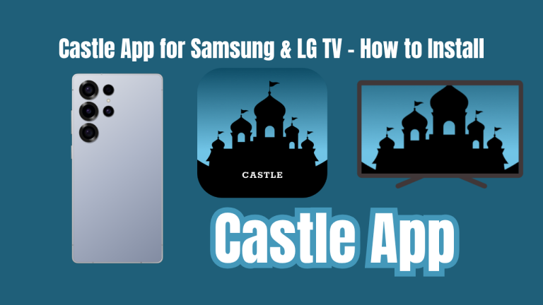 Castle App for Samsung & LG TV
