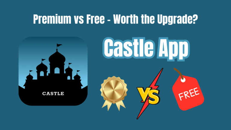 Castle App Premium App vs Free