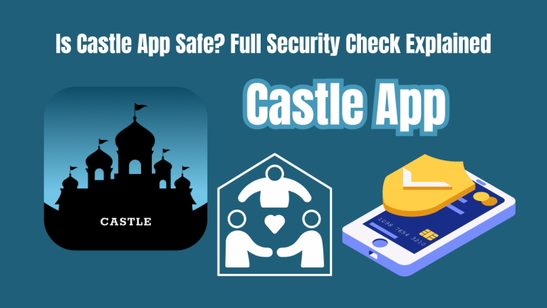 Castle App Safe